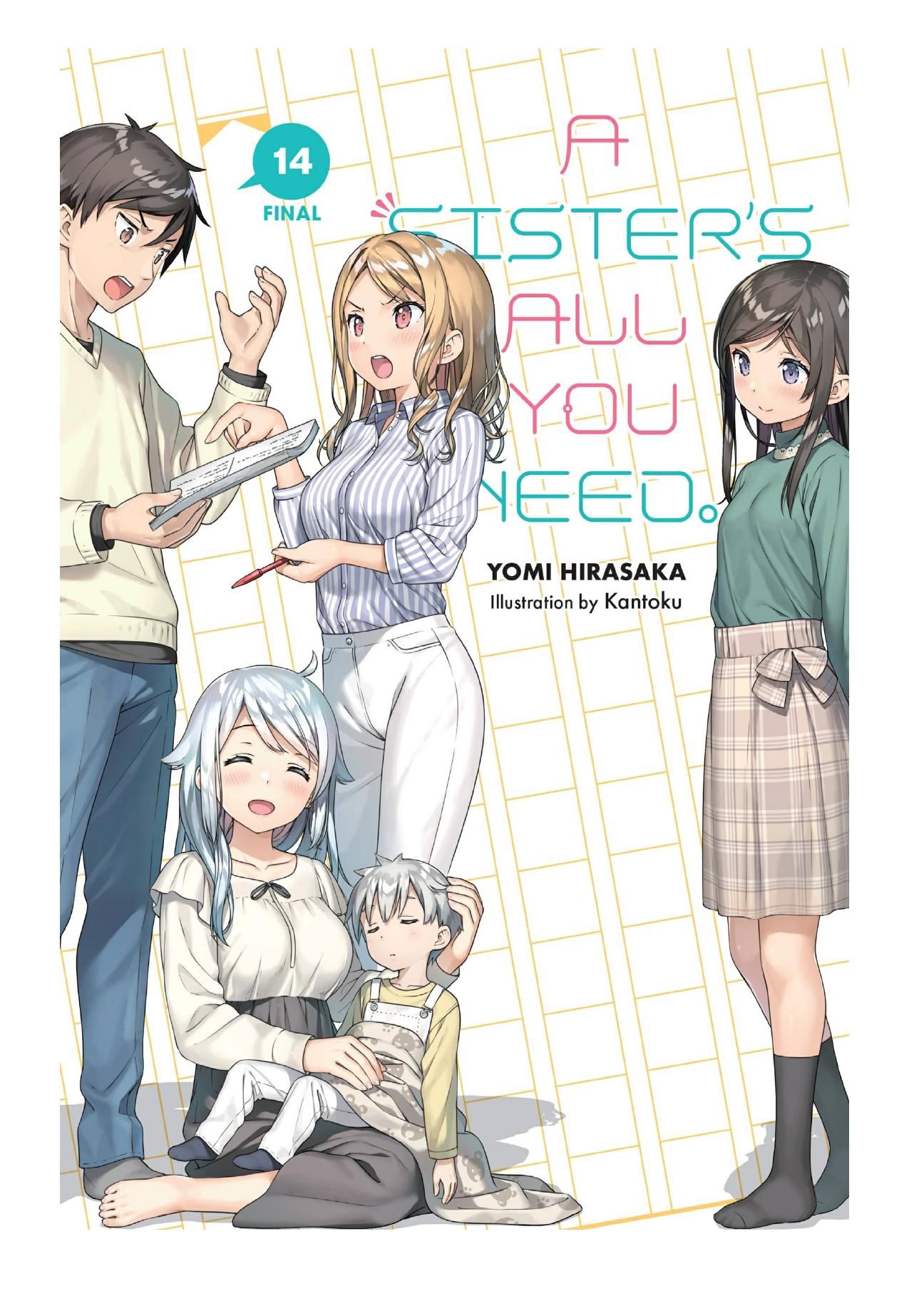 A Sisterâs All You Need., Vol. 14 by Yomi Hirasaka & Kantoku