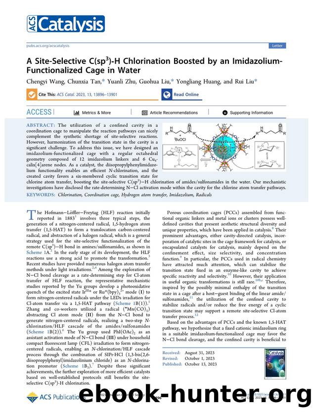 A Site-Selective C(sp3)-H Chlorination Boosted by an Imidazolium-Functionalized Cage in Water by Chengyi Wang Chunxia Tan Yuanli Zhu Guohua Liu Yongliang Huang and Rui Liu
