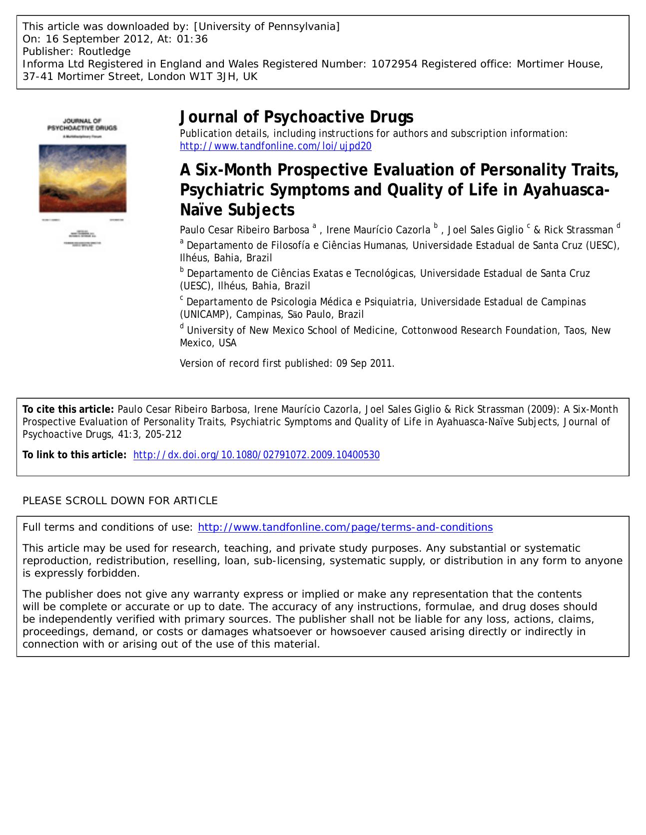 A Six-Month Prospective Evaluation of Personality Traits, Psychiatric Symptoms and Quality of Life in Ayahuasca-NaÃ¯ve Subjects by unknow