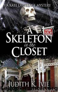 A Skeleton in the Closet (Kate Lawrence Mysteries) by Ivie Judith K