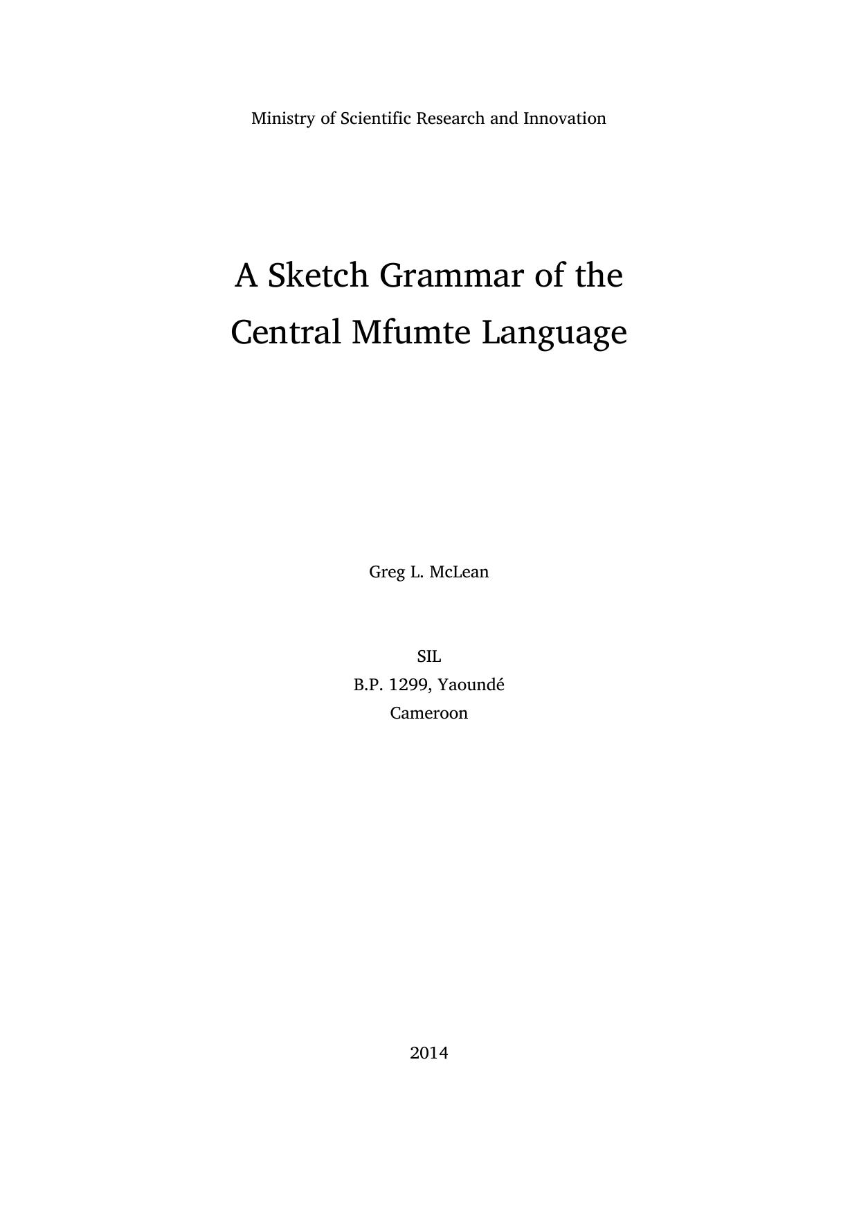 A Sketch Grammar of the Central Mfumte Language by Greg L. McLean