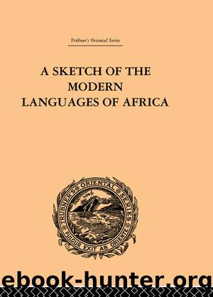 A Sketch of the Modern Languages of Africa: Volume I by Robert Needham Cust