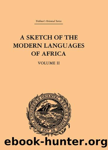 A Sketch of the Modern Languages of Africa: Volume II by Robert Needham Cust