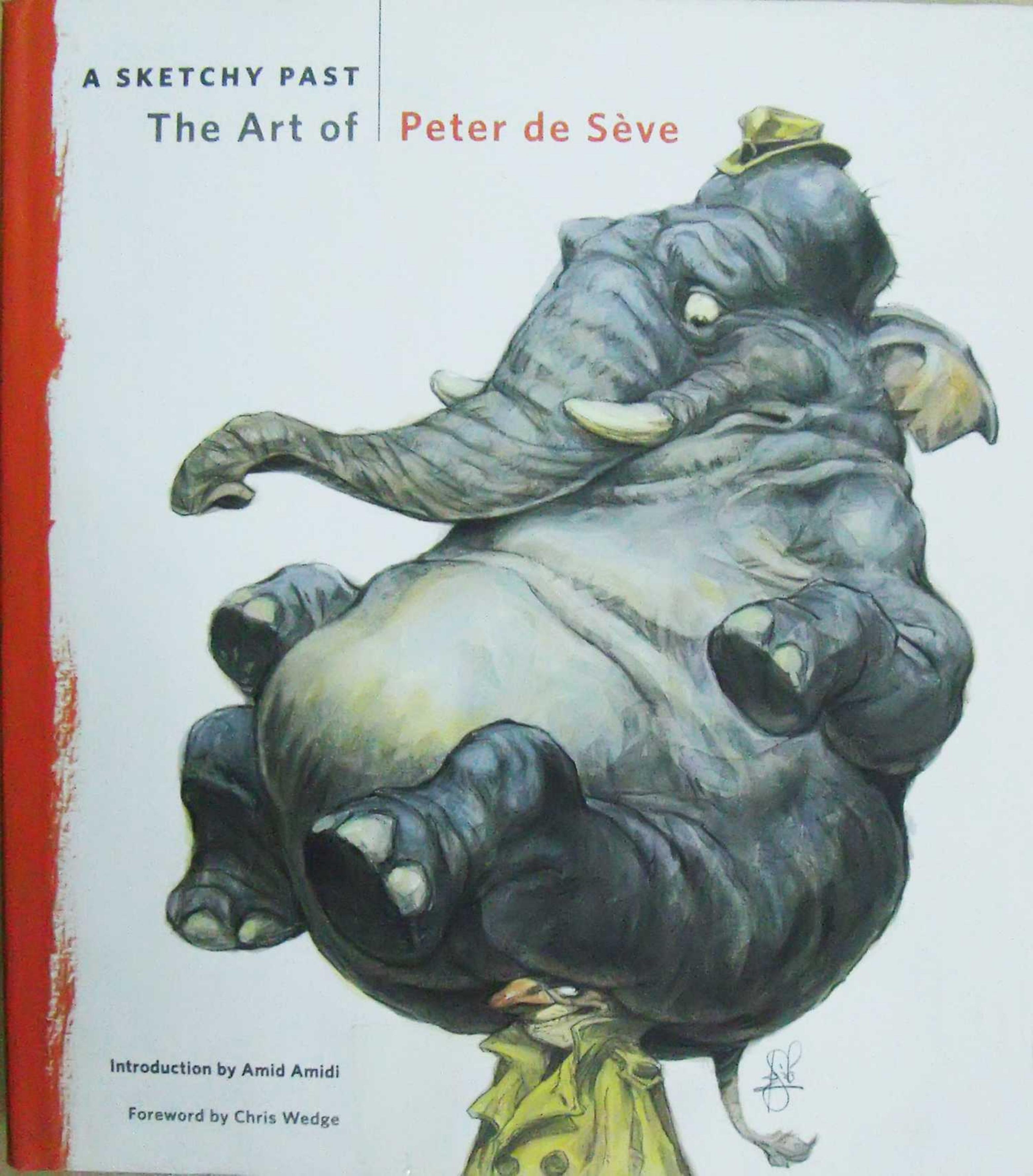 A Sketchy Past: The Art of Peter de Seve by Peter de Seve