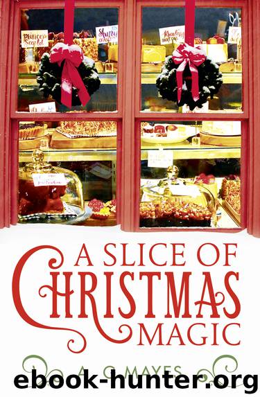 A Slice of Christmas Magic by A. G. Mayes