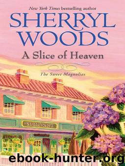 A Slice of Heaven by Sherryl Woods