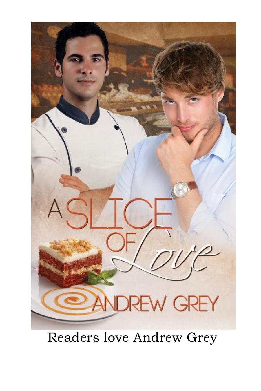 A Slice of Love by Andrew Grey