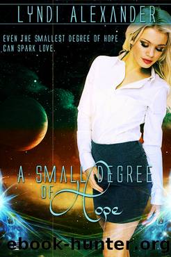 A Small Degree of Hope by Lyndi Alexander