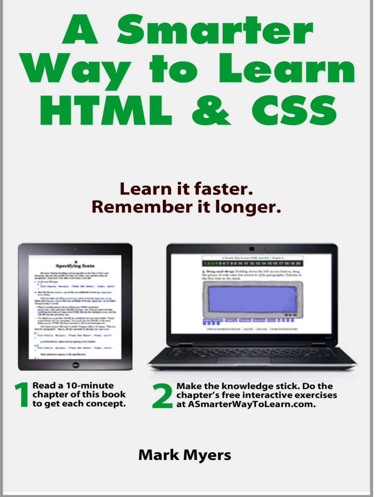A Smarter Way to Learn HTML & CSS by Learn it faster. Remember it longer