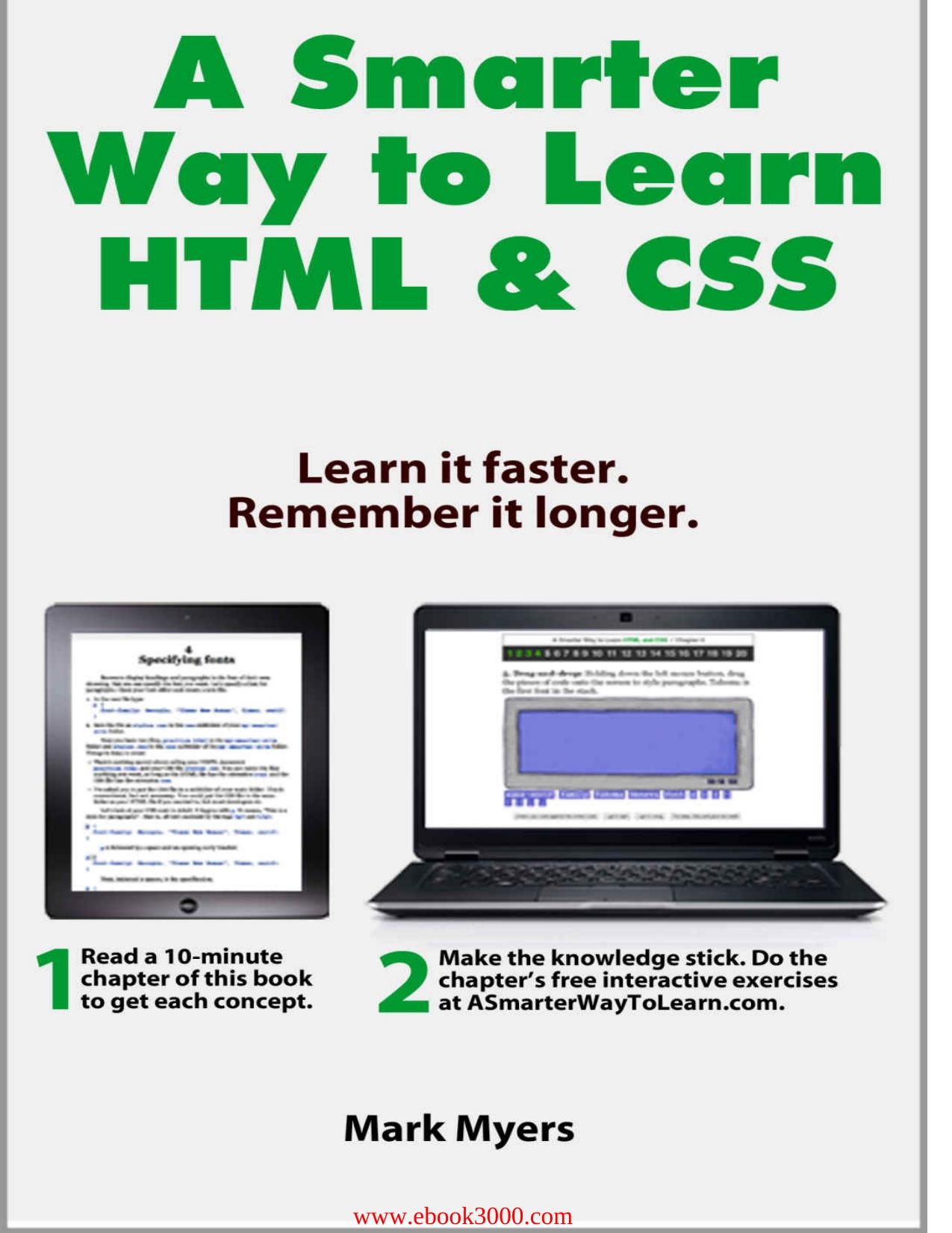 A Smarter Way to Learn HTML & CSS: Learn it faster. Remember it longer. (Volume 2) by Mark Myers by Unknow