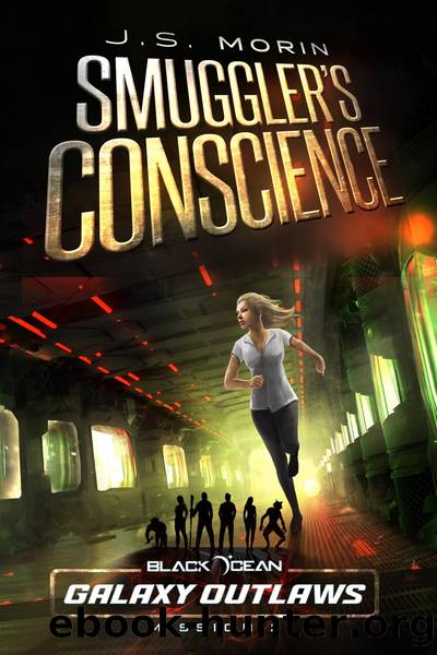 A Smuggler's Conscience by J.S. Morin