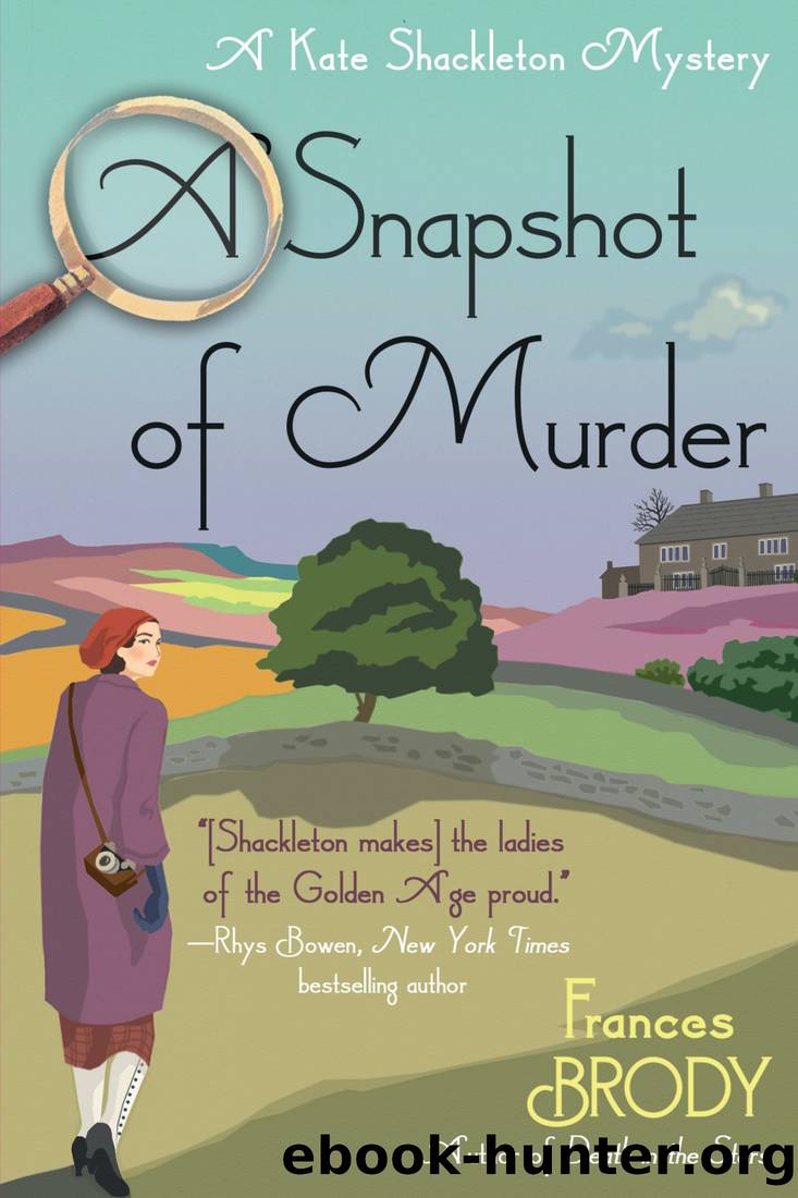 A Snapshot of Murder_A Kate Shackleton Mystery by Frances Brody