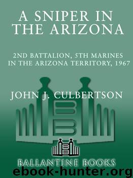 A Sniper in the Arizona by John Culbertson