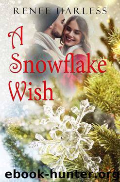 A Snowflake Wish by Renee Harless