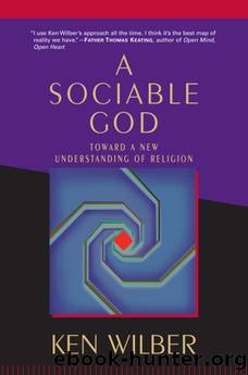 A Sociable God by Ken Wilber