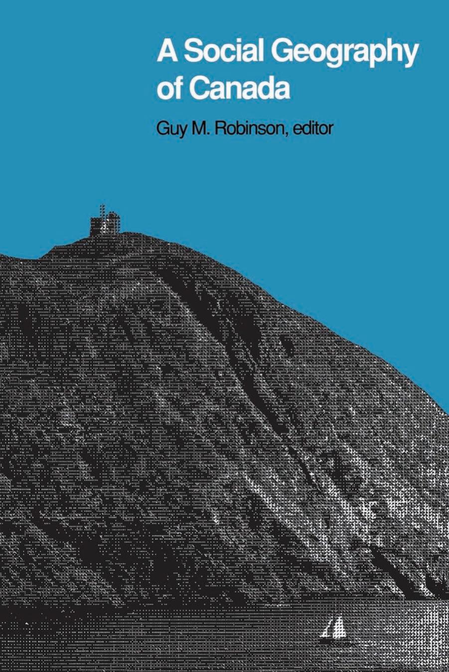 A Social Geography of Canada by Guy M. Robinson