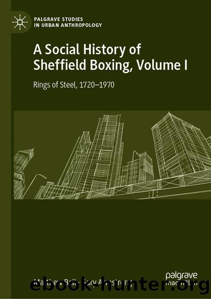 A Social History of Sheffield Boxing, Volume I by Matthew Bell & Gary Armstrong