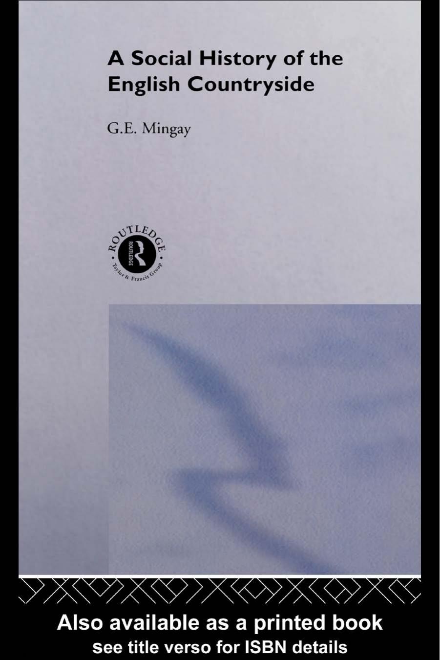 A Social History of the English Countryside [Repost] by G. E. Mingay