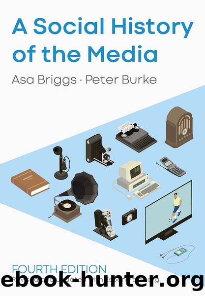 A Social History of the Media by Peter Burke & Peter Burke