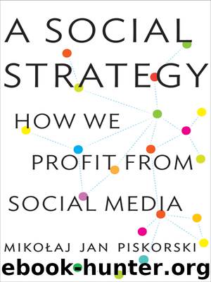 A Social Strategy by Mikolaj Jan Piskorski
