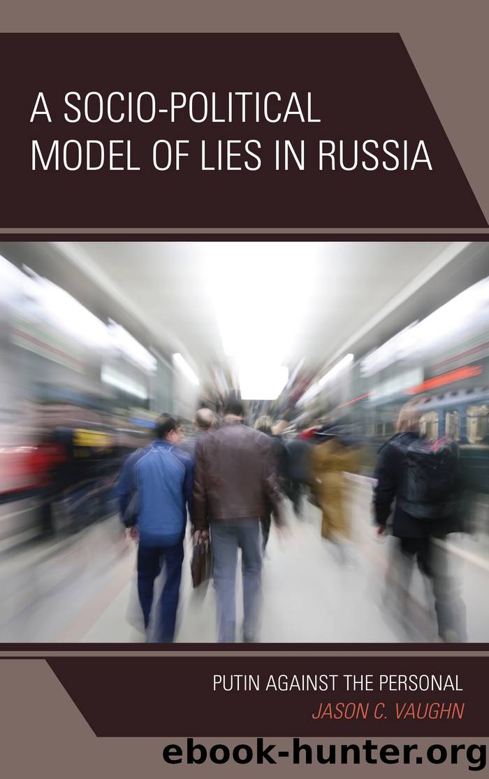 A Socio-Political Model of Lies in Russia by Vaughn Jason C.;