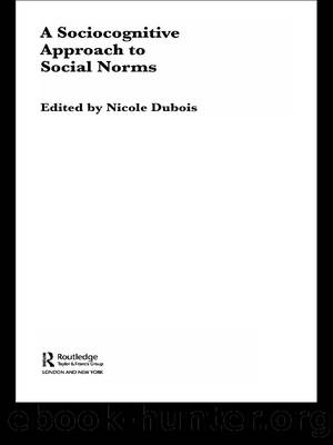 A Sociocognitive Approach to Social Norms by Dubois Nicole;Jellison Jerald;
