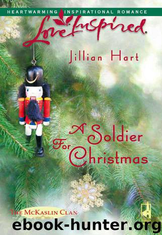 A Soldier for Christmas by Jillian Hart