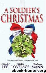 A Soldier's Christmas by Lee Rachel; Lee Rachel; Lee Rachel
