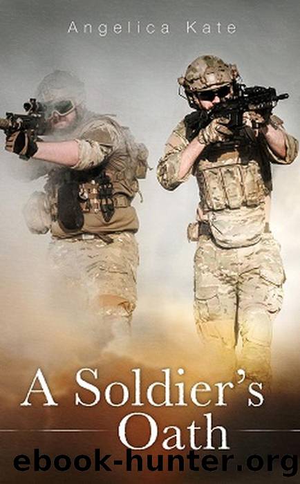 A Soldier's Oath by Angelica Kate