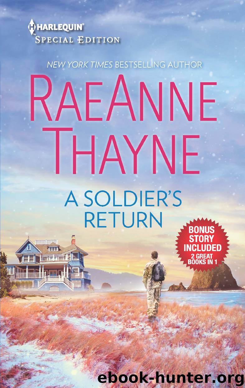 A Soldier's Return ; The Daddy Makeover by RaeAnne Thayne