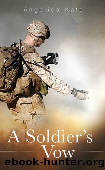 A Soldier's Vow by Angelica Kate