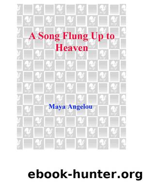 A Song Flung Up to Heaven by Maya Angelou