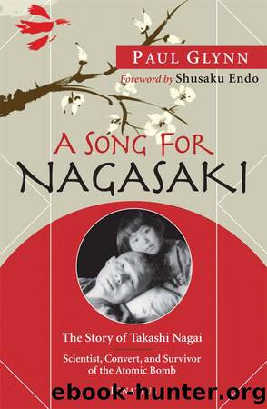 A Song For Nagasaki by Fr. Paul Glynn