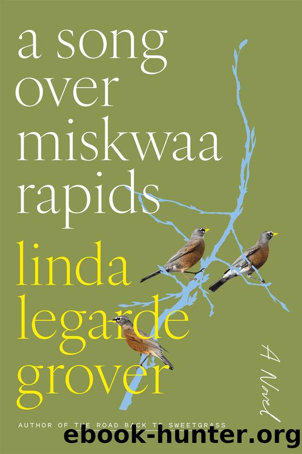 A Song Over Miskwaa Rapids by Linda LeGarde Grover;