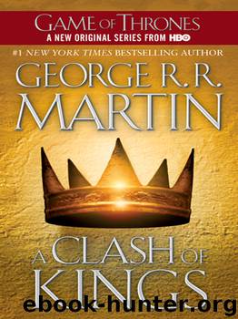 A Song of Ice and Fire 2 - A Clash of Kings by George R. R. Martin