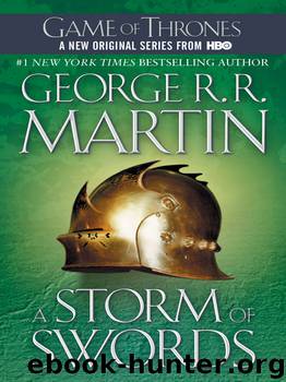 A Song of Ice and Fire 3 - A Storm of Swords by George R. R. Martin