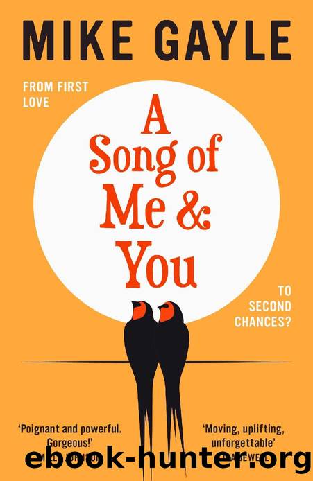 A Song of Me and You by Mike Gayle