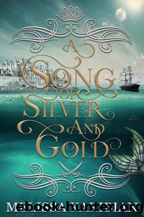 A Song of Silver and Gold by Melissa Karibian