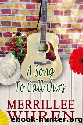 A Song to Call Ours by Merrillee Whren