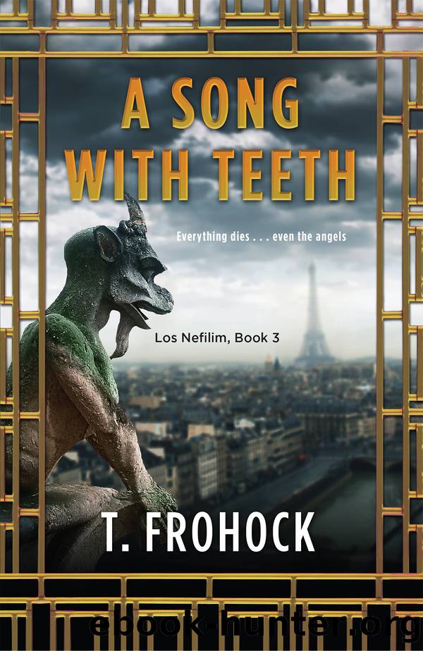 A Song with Teeth by T. Frohock