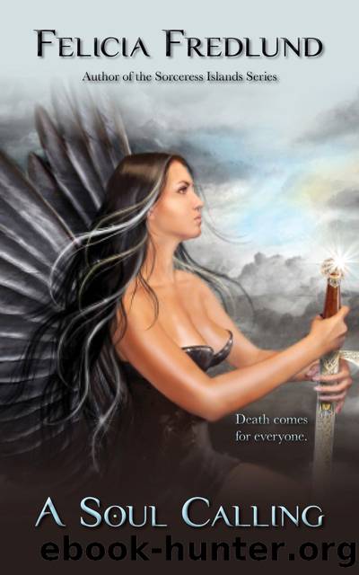 A Soul Calling by Felicia Fredlund