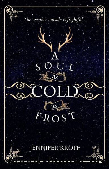 A Soul as Cold as Frost by Jennifer Kropf