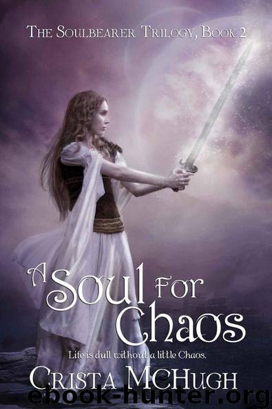 A Soul for Chaos by Crista McHugh