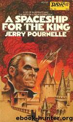 A Spaceship for the King by Jerry Pournelle