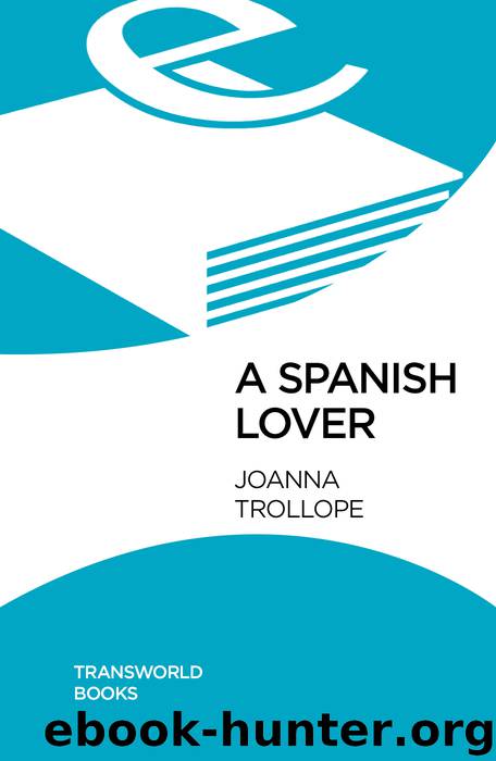 A Spanish Lover by Joanna Trollope
