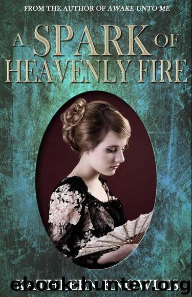 A Spark of Heavenly Fire by Kathleen Knowles