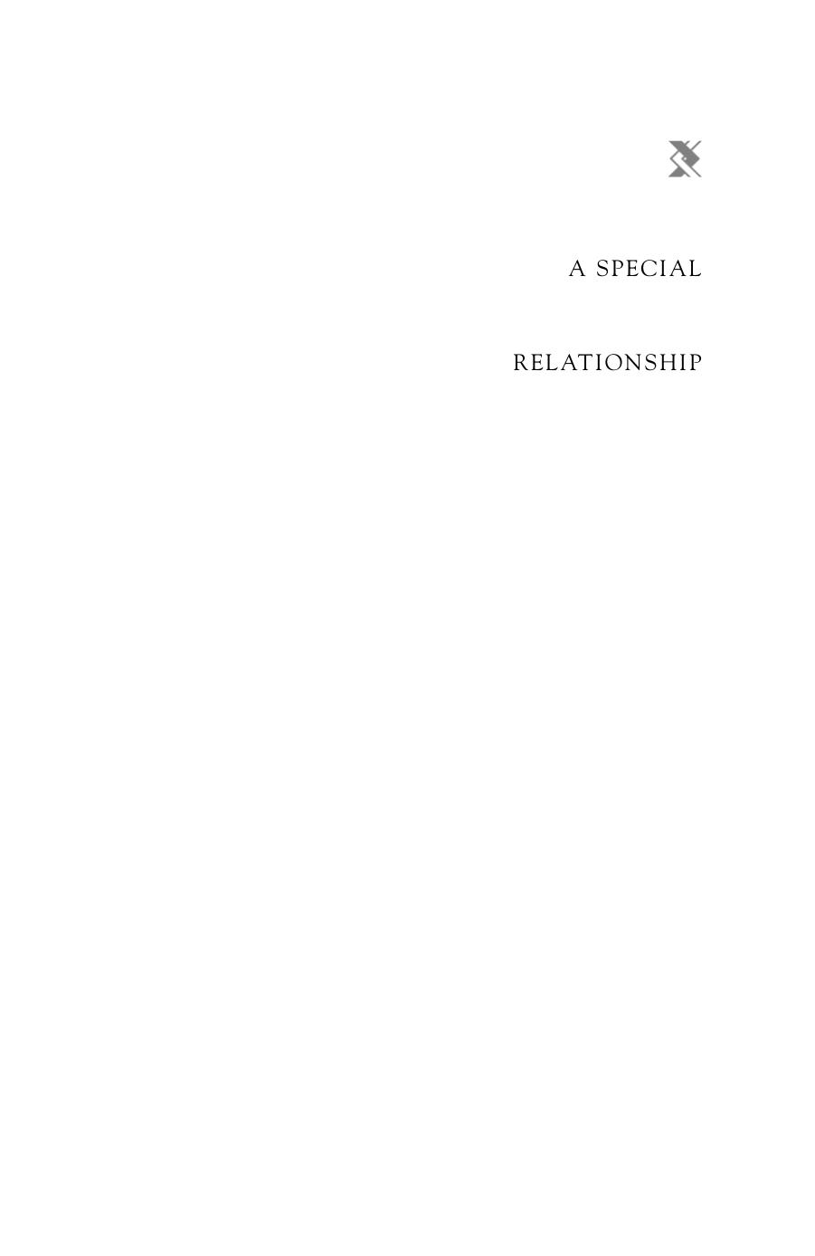 A Special Relationship: The United States and Military Government in Thailand, 1947-1958 by Daniel Fineman