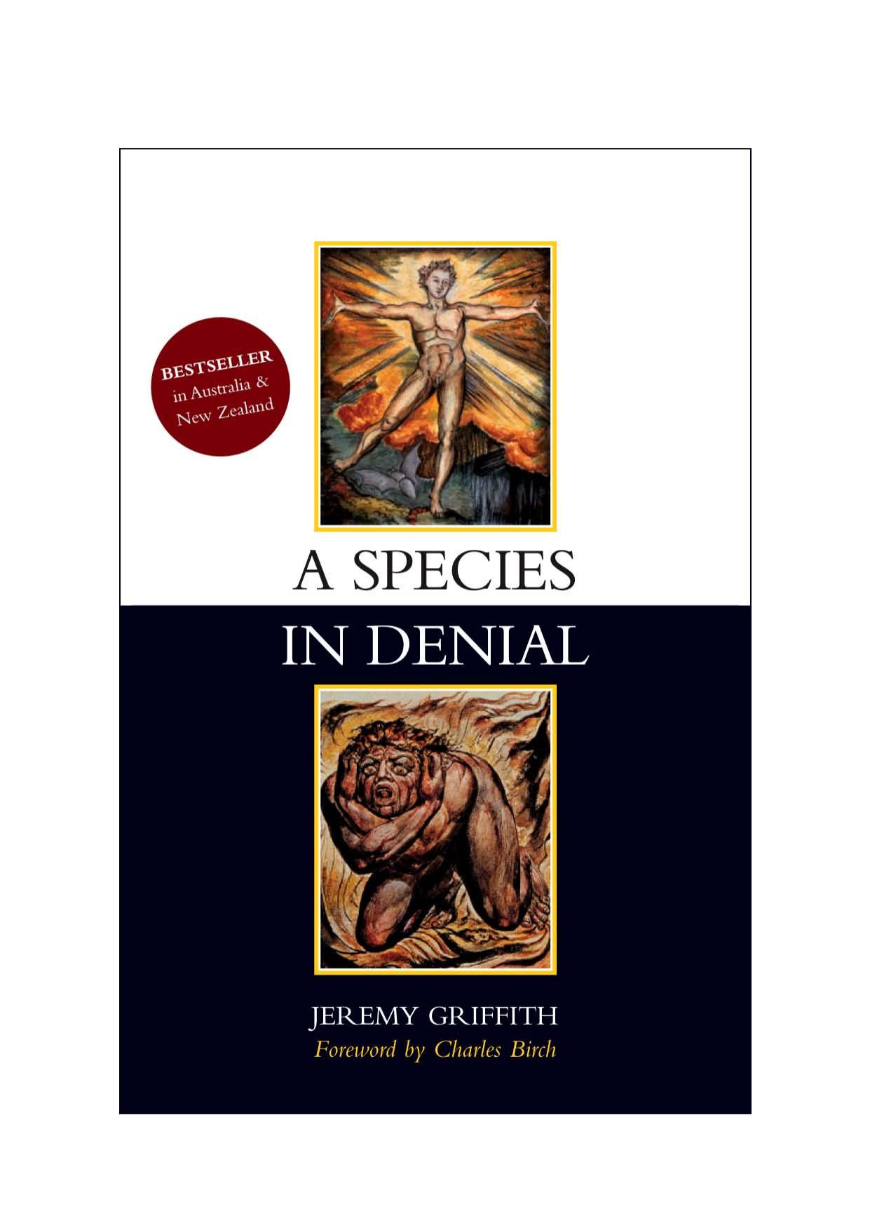 A Species in Denial by Jeremy Griffith