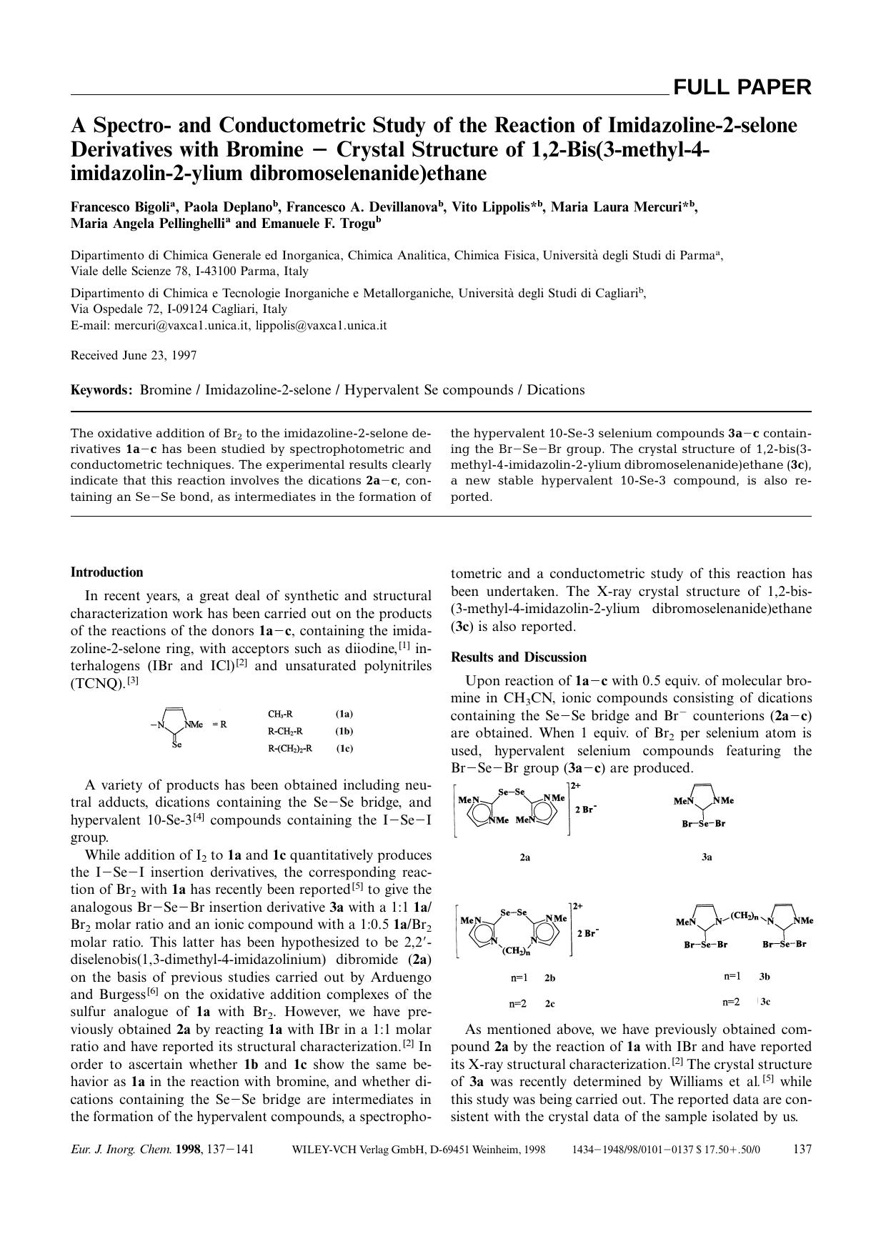 A Spectro- and Conductometric Study of the Reaction of Imidazoline-2-selone Derivatives with Bromine [minus] Crystal Structure of 1,2-Bis(3-methyl-4-imidazolin-2-ylium dibromoselenanide)ethane by Unknown
