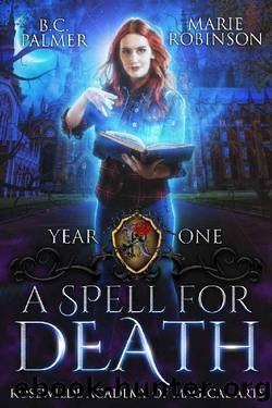 A Spell for Death by B. C. Palmer & Marie Robinson